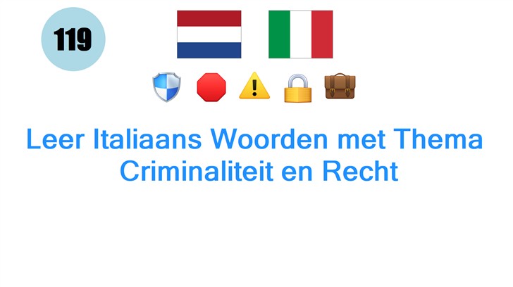 Leer Italiaans Woorden met Thema: Criminaliteit en Recht